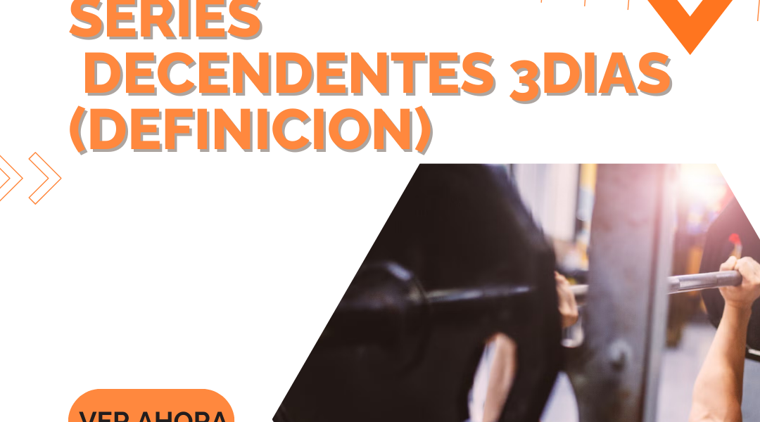 Series decendentes 3Dias(definicion)