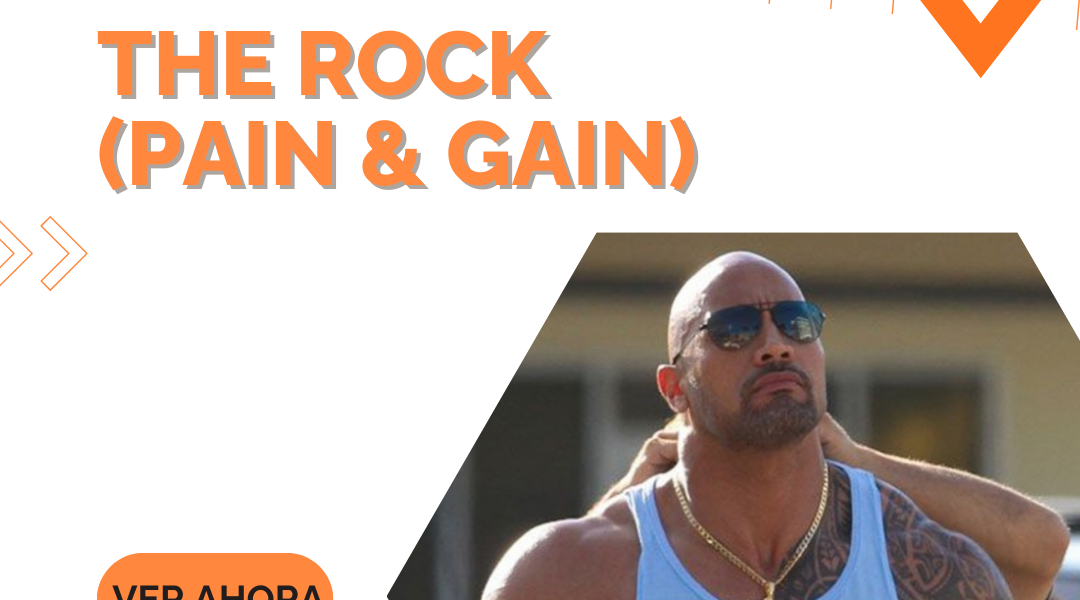 Rutina Famosos-The Rock(Pain & Gain)